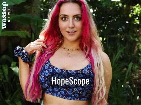 hopescope net worth|HopeScope Net Worth 2024: Know Her Age, Height & Personal Life